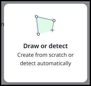 11. Field Creation Tools - Draw or Detect.png